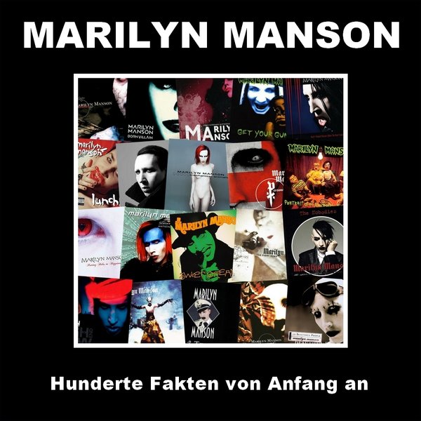 MARILYN MANSON - Hunderte Fakten - VVK